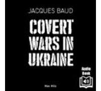 The Secret War In Ukraine (audiolibro)