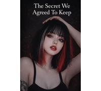 The Secret We Agreed To Keep (The Toxicity of The Human Heart)