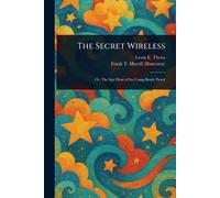 The Secret Wireless