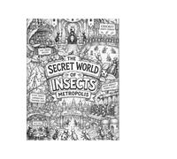 The "Secret World of Insects" Metropolis: Fun and Creative Coloring Book for Kids, Teens and Adults