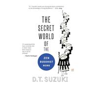 The Secret World of the Zen Buddhist Monk