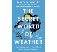 The Secret World of Weather: A must-have for all nature lovers - perfect reading for your summer walks