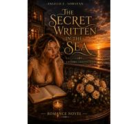 THE SECRET WRITTEN IN THE SEA: A Kendra Valesyne Novel