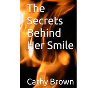 The Secrets Behind Her Smile