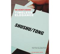 The Secrets Behind Timeless Elegance: Shushu Tong’s Minimalist Tailoring for the Modern Age (Behind the Seams: The Untold Stories of Fashion’s Future)