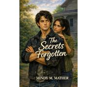 The Secrets Forgotten (A Tragic Miracle Series)