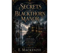 The Secrets of Blackthorn Manor