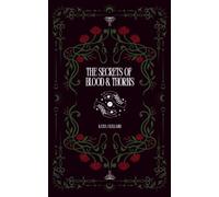 The Secrets of Blood & Thorns (The Crimson Curse Duology)