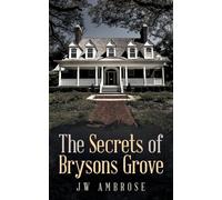 The Secrets of Bryson’s Grove