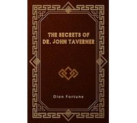 The Secrets of Dr. John Taverner