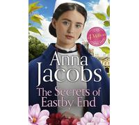 The Secrets of Eastby End: the gripping and unforgettable new novel from the beloved and bestselling saga storyteller (Eastby End Saga)