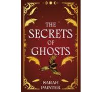 The Secrets Of Ghosts (ebook)