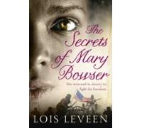 The Secrets Of Mary Bowser (ebook)