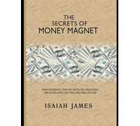 The Secrets Of Money Magnet