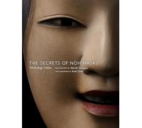The Secrets of Noh Masks