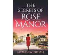 The Secrets of Rose Manor
