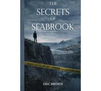 The Secrets of Seabrook: 1 (The Jonah Harris Mysteries)