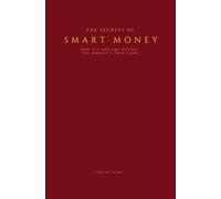 The Secrets of Smart Money: How ICT and SMC reveal the market's true game