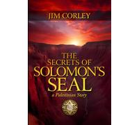 The Secret's of Solomon's Seal: A Palestinian Story (The Stone and the Seal)