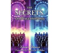 The Secrets of Stage Hypnosis