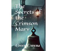 The Secrets of the Crimson Mary (Jenna and Jason: Mystery solvers)