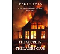 The Secrets of the Ladies Club: A M.O.R.A. Paranormal Mystery (Book Two): 2
