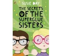 The Secrets Of The Superglue Sisters (ebook)
