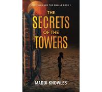 The Secrets of The Towers (The Talls and the Smalls)