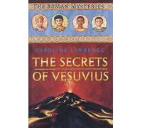 The Secrets of Vesuvius (Roman Mysteries)