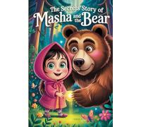 The Secrets story of Masha and the Bear