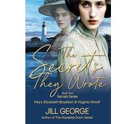 The Secrets They Wrote: Mary Elizabeth Braddon & Virginia Woolf