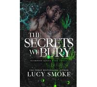 The Secrets We Bury (Scorpion Kings)