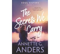 The Secrets We Carry (Soul Sisters)