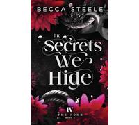 The Secrets We Hide: 2 (Four)