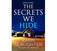 The Secrets We Hide: The Gripping Twisty New 2026 Crime Thriller Detective Mystery From The Number One Sunday Times Bestselling Author: Book 2 (The North Falls Series)