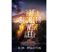 The Secrets We Keep: Baker City Duology