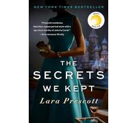 The Secrets We Kept: Reese's Book Club: A Novel: A Reese Witherspoon Book Club Pick