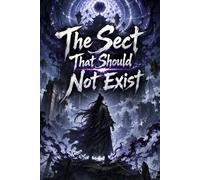 The Sect That Should Not Exist