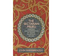 The Sectarian Milieu: Content And Composition of Islamic Salvation History