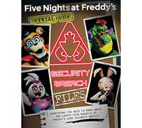 The Security Breach Files (five Nights At Freddy S)