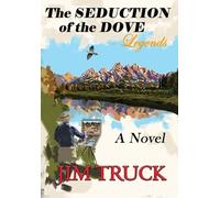 The SEDUCTION of the DOVE - Legends
