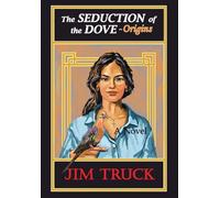 The Seduction of the Dove - Origins