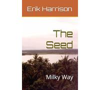 The Seed: Milky Way
