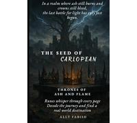 The Seed of Carlopean: Thrones of Ash and Flame