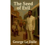The Seed of Evil