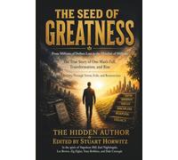 THE SEED OF GREATNESS: From Millions of Dollars Lost to the Mindset of Millions