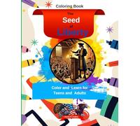 The Seed of Liberlty: Color and Learn Book for Teens and Adults