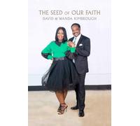 The Seed of Our Faith
