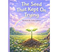 The Seed That Kept On Trying