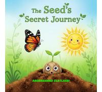 The Seed's Secret Journey
